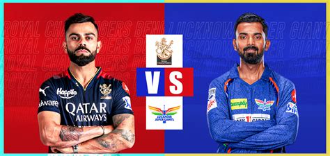 lsg vs rcb 2023 cricbuzz|Royal Challengers Bangalore vs Lucknow Super Giants, 15th .